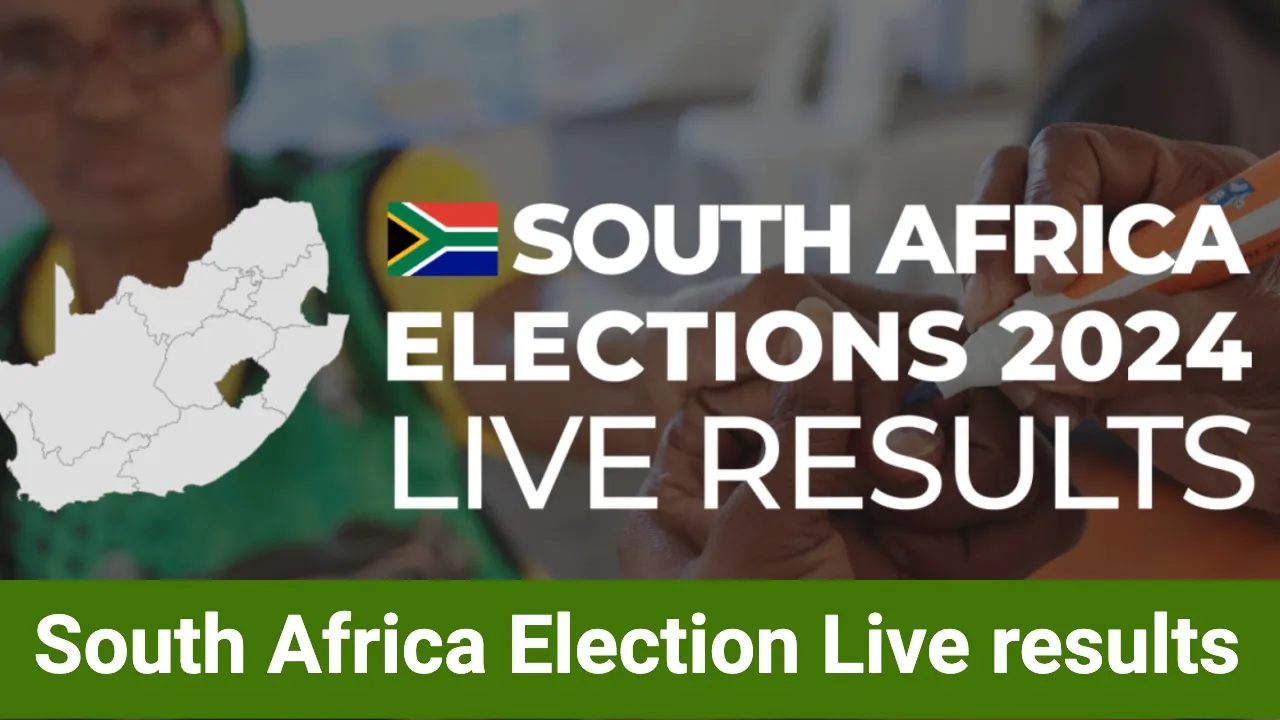 South Africa Elections Results 2024, All you need to know about these