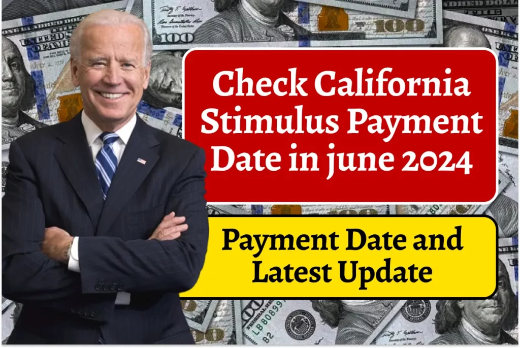 California Stimulus Payment Date 2024, Know Eligibility & Deposit Dates